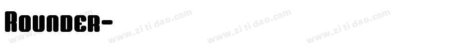 Rounder字体转换
