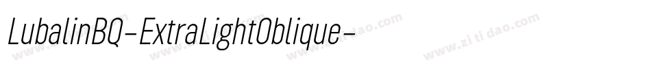 LubalinBQ-ExtraLightOblique字体转换