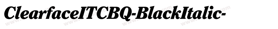 ClearfaceITCBQ-BlackItalic字体转换
