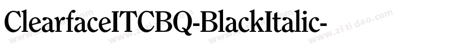 ClearfaceITCBQ-BlackItalic字体转换
