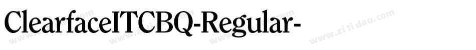 ClearfaceITCBQ-Regular字体转换