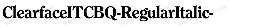 ClearfaceITCBQ-RegularItalic字体转换