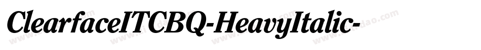 ClearfaceITCBQ-HeavyItalic字体转换