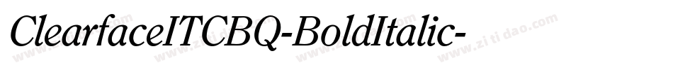 ClearfaceITCBQ-BoldItalic字体转换