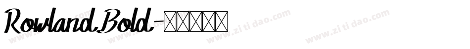 RowlandBold字体转换