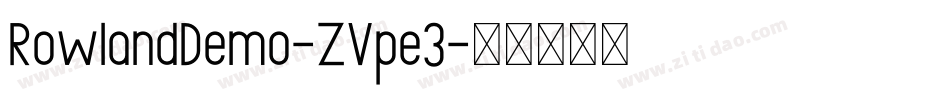 RowlandDemo-ZVpe3字体转换