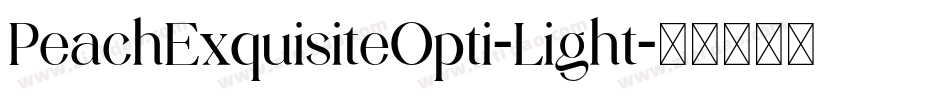 PeachExquisiteOpti-Light字体转换
