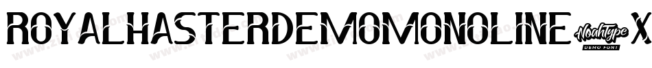 RoyalHasterDemoMonoline-X3Gjg字体转换