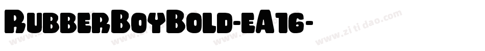 RubberBoyBold-eA16字体转换