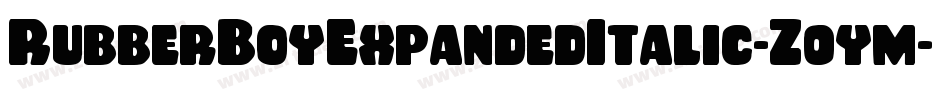 RubberBoyExpandedItalic-Z0ym字体转换