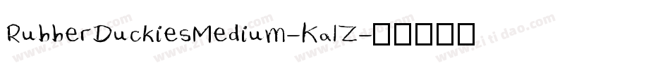 RubberDuckiesMedium-Ka1Z字体转换