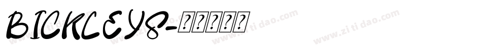 BICKLEYS字体转换