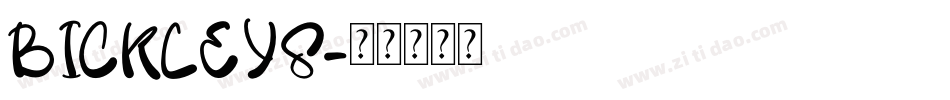 BICKLEYS字体转换