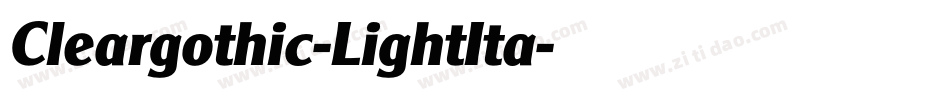 Cleargothic-LightIta字体转换