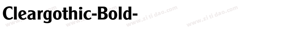 Cleargothic-Bold字体转换