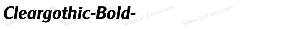Cleargothic-Bold字体转换