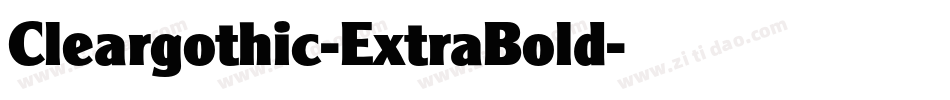 Cleargothic-ExtraBold字体转换