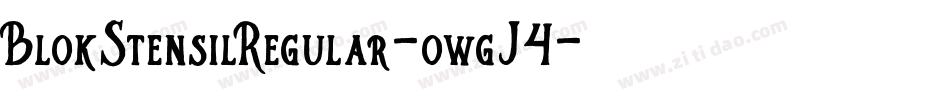BlokStensilRegular-owgJ4字体转换