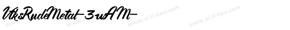 VtksRudeMetal-3wAM字体转换