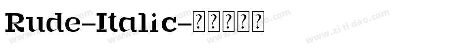 Rude-Italic字体转换