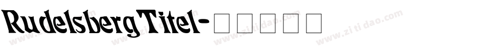 RudelsbergTitel字体转换