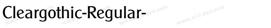 Cleargothic-Regular字体转换