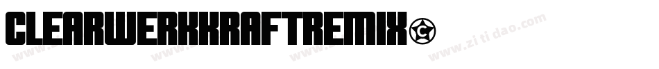 Clearwerkkraftremix字体转换