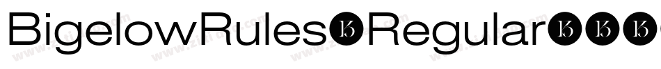 BigelowRules-Regular字体转换