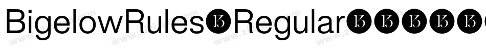 BigelowRules-Regular字体转换