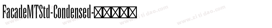 FacadeMTStd-Condensed字体转换