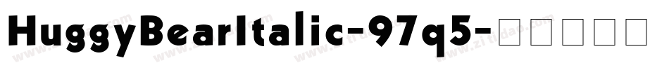 HuggyBearItalic-97q5字体转换