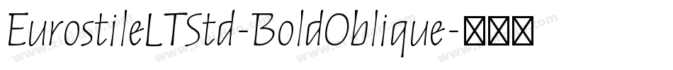 EurostileLTStd-BoldOblique字体转换