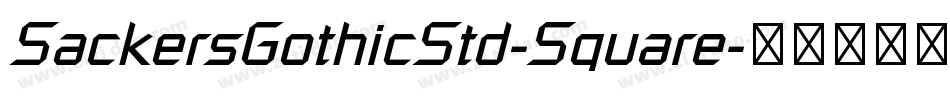 SackersGothicStd-Square字体转换