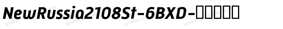NewRussia2108St-6BXD字体转换