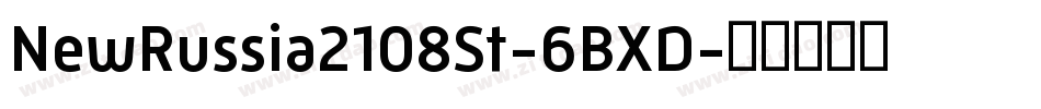 NewRussia2108St-6BXD字体转换