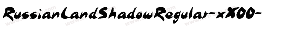 RussianLandShadowRegular-xXOO字体转换