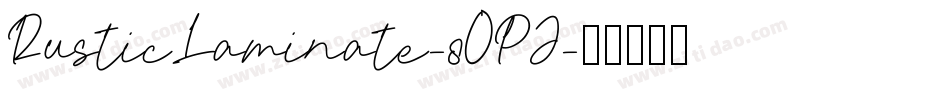 RusticLaminate-8OPJ字体转换