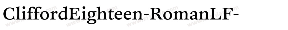 CliffordEighteen-RomanLF字体转换