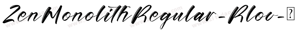 ZenMonolithRegular-Rlov字体转换