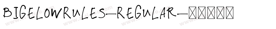 BigelowRules-Regular字体转换
