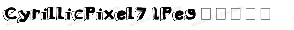 CyrillicPixel7-LPeg字体转换