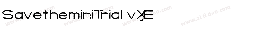 SavetheminiTrial-vXjE字体转换