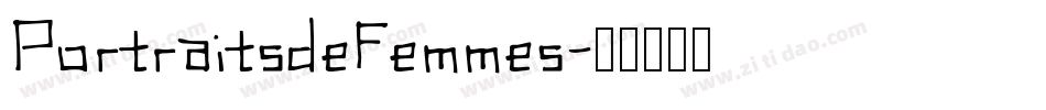 PortraitsdeFemmes字体转换