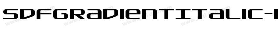 SdfGradientItalic-BKWV字体转换