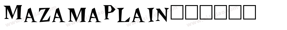 MazamaPlain字体转换