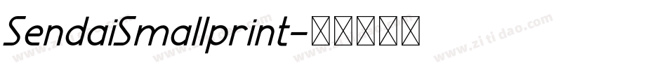 SendaiSmallprint字体转换