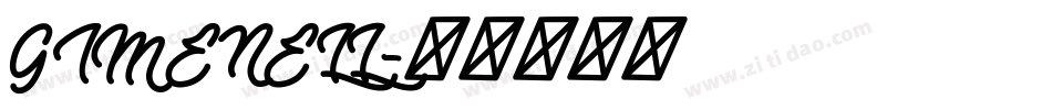 GIMENELL字体转换