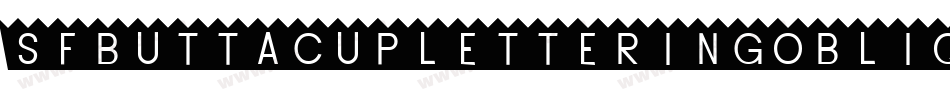 SfButtacupLetteringOblique-XXOK字体转换 SfButtacupLetteringOblique-XXOK字体转换