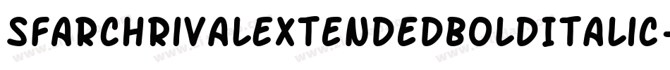 SfArchRivalExtendedBoldItalic-5aDz字体转换 SfArchRivalExtendedBoldItalic-5aDz字体转换