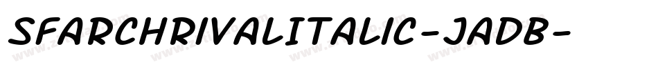SfArchRivalItalic-JaDB字体转换 SfArchRivalItalic-JaDB字体转换